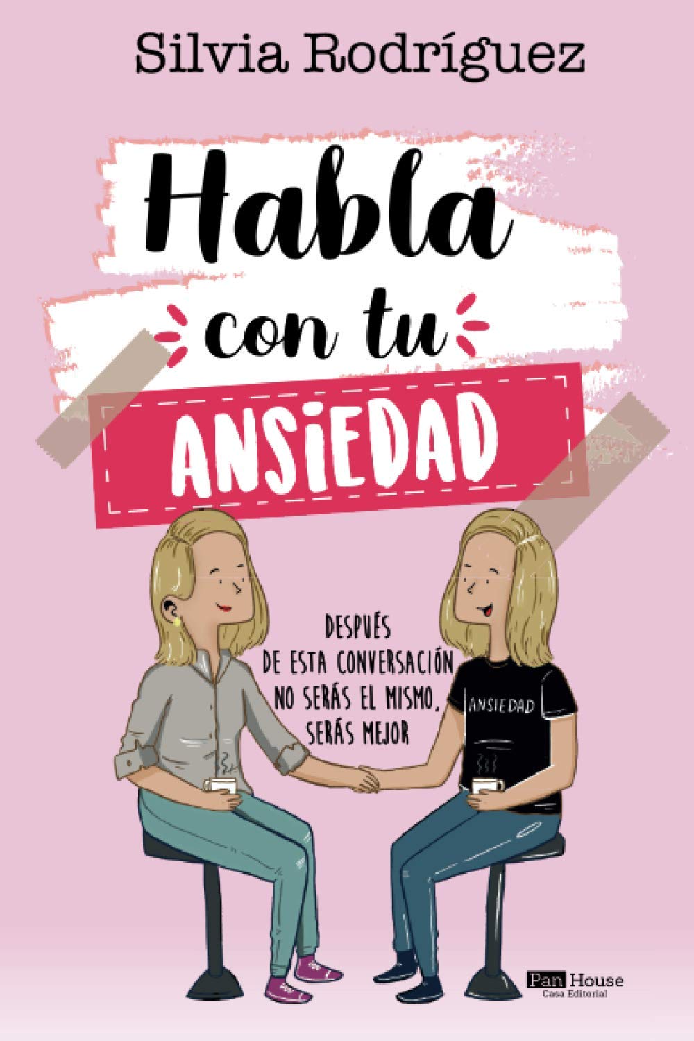 Habla con tu ansiedad: Después de esta conversación no serás el mismo, serás mejor book