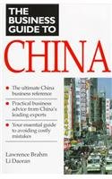 The Business Guide to China (Business Guide to Asia S.) Law