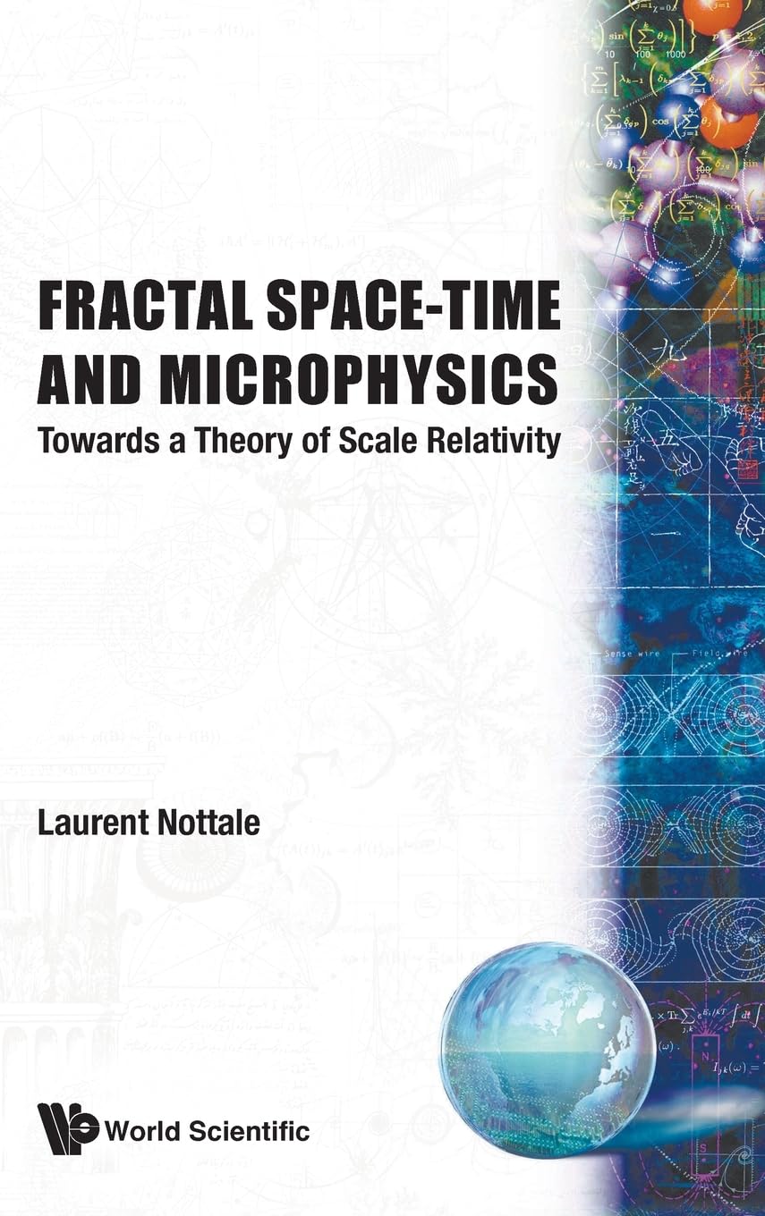 Fractal Space-Time And Microphysics: Towards A Theory Of Scale Relativity Mathematics