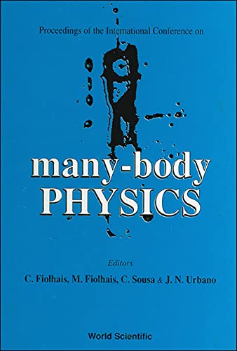 Proceedings of the International Conference on Many-Body Physics: Coimbra, Portugal 20-25 September1993 Natural Sciences