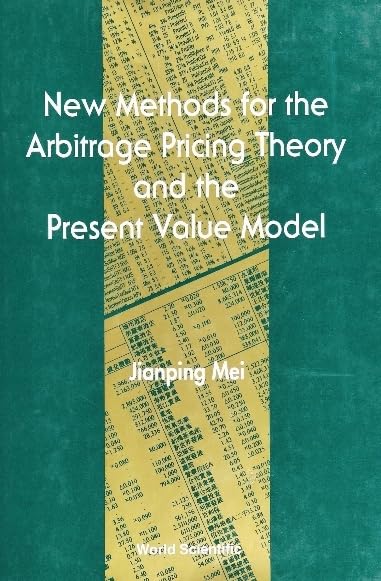 New Methods for the Arbitrage Pricing Theory and the Present Value Model Business, Finance & Career