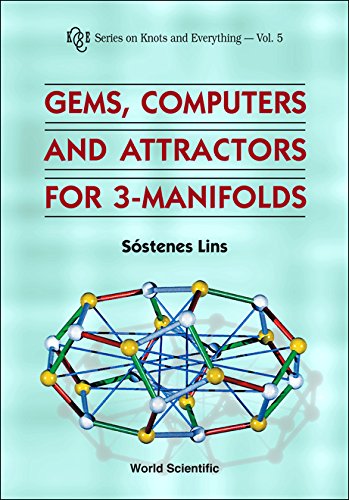 Gems, Computers And Attractors For 3-manifolds (Series on Knots and Everything, Band 5) Computer Science