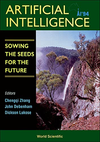 Artificial Intelligence: Sowing the Seeds for the Future : Ai '94 : Proceedings of the 7th Australian Joint Conference on Artificial Intelligence, A Computer Science