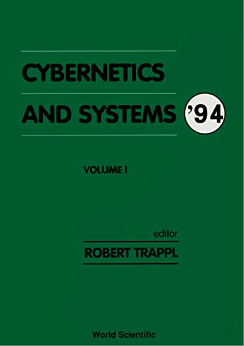 Cybernetics and systems '94: Proceedings of the Twelfth European Meeting on Cybernetics and Systems Research Books