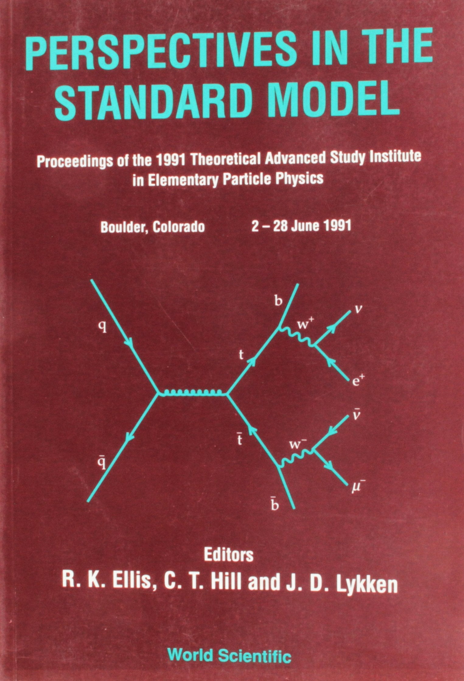 Perspectives In The Standard Model (Tasi-91) - Proceedings Of The Theoretical Study Institute In Elementary Particle Physics: Proceedings of the ... Particle Physics, Boulder, Colorado, 2-28 Learning & Reference