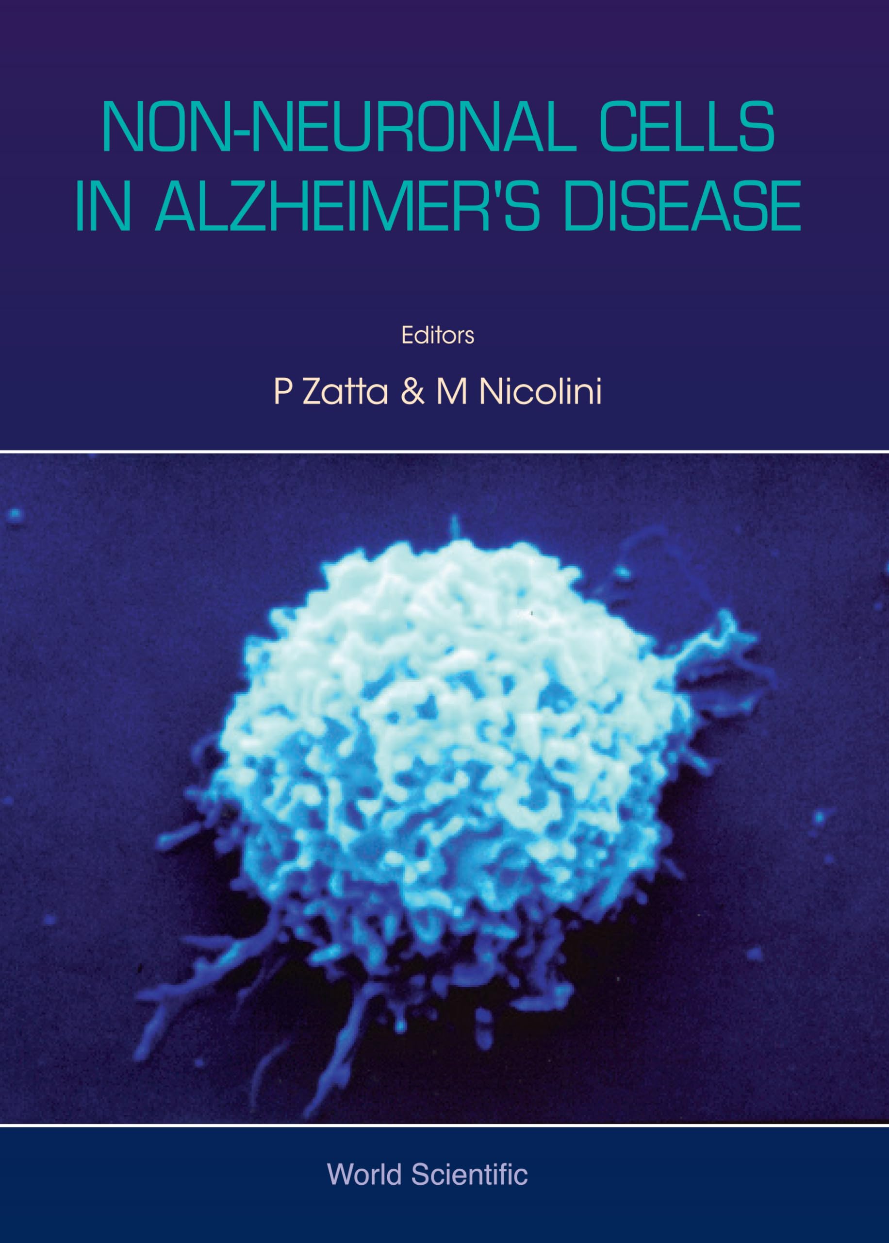 Non-neuronal Cells In Alzheimer's Disease Medicine