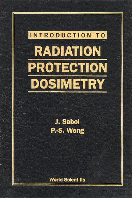 Introduction To Radiation Protection Dosimetry Business, Finance & Career