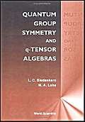 Quantum Group Symmetry and Q-Tensor Algebras Mathematics