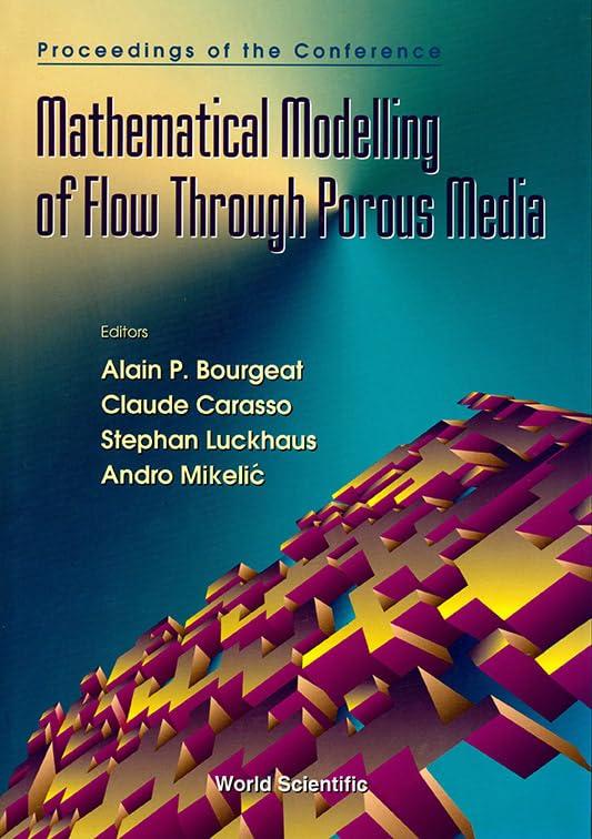 Mathematical Modelling of Flow Through Porous Media - Proceedings of the Conference Natural Sciences