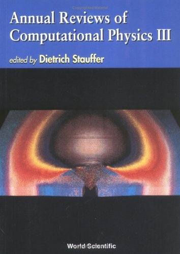 Annual Reviews Of Computational Physics Iii Learning & Reference