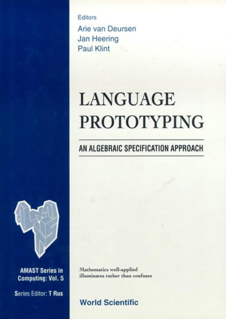 Product Image: Language Prototyping: An Algebraic Specification Approach (Amast Series in Computing, 5, Band 5)