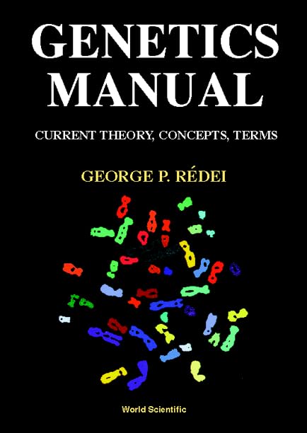Product Image: Genetics Manual: Current Theory, Concepts, Terms