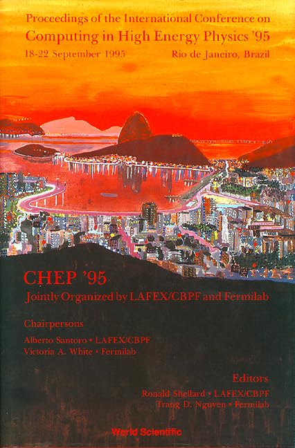 Computing in High Energy Physics: Chep '95 - Proceedings of the International Conference: 18-22 September 1995 Rio De Janeiro, Brazil Computer Science