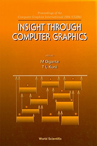 Insight Through Computer Graphics: Proceedings of the Computer Graphics International 1994 (Cgi94) : Melbourne, Australia, 27 June-1 July 1994 Computer Science