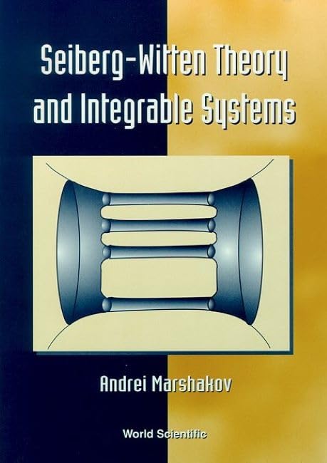 Seiberg-Witten Theory and the Integrable Systems Learning & Reference