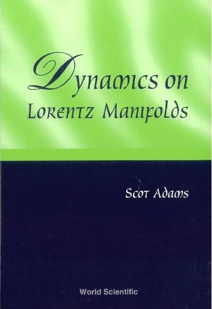 Dynamics On Lorentz Manifolds Mathematics