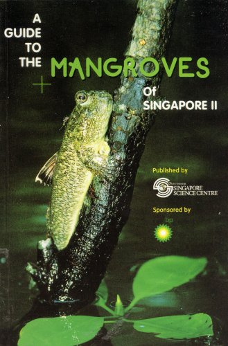 A Guide to the Mangroves of Singapore II Books