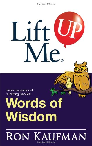 Words of Wisdom: Remarkable Quotes and Heart-filled Notes to Open Up Your Mind! (Lift Me Up!) Memories