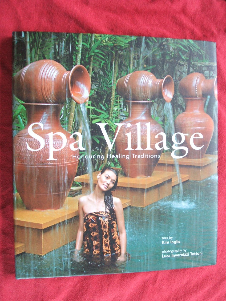 Spa Village: Honouring Healing Traditions Leisure, Home & Garden