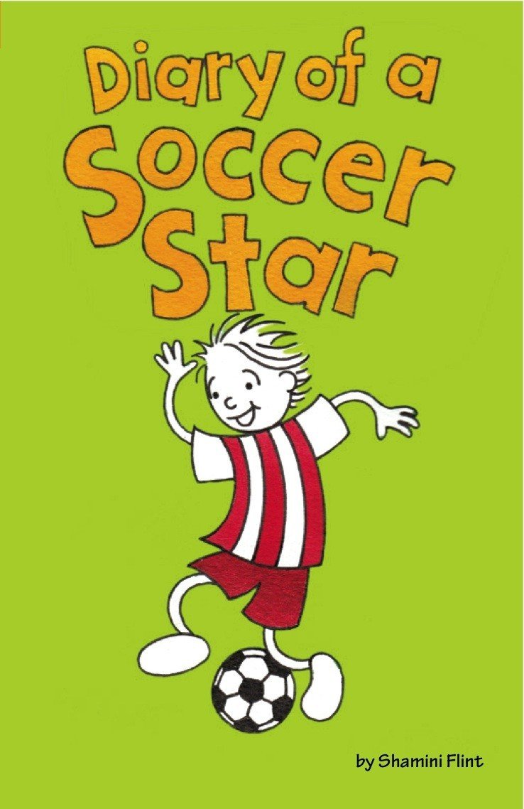 Diary of a Soccer Star: 1 Novels & Short Stories