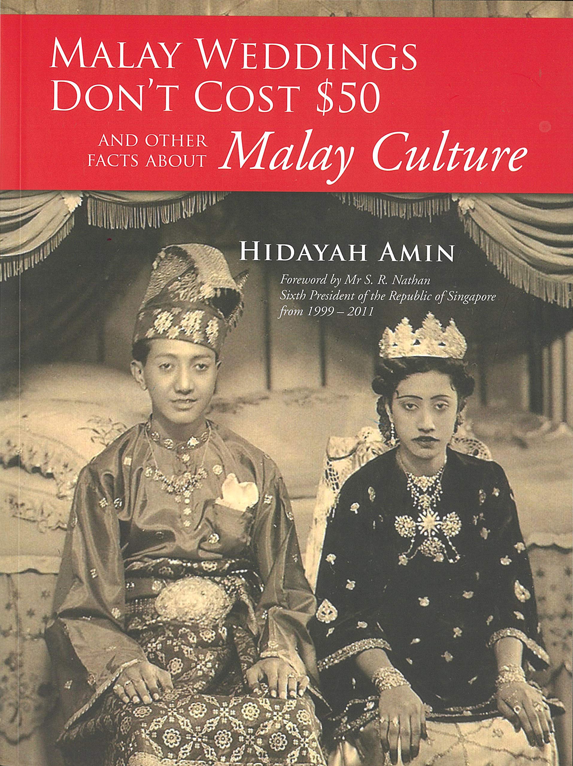 Malay Weddings Don't Cost (dollars)50 and Other Facts about Malay Culture Books