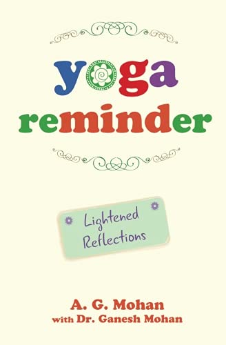 Yoga Reminder: Lightened Reflections Health, Nutrition & Fitness