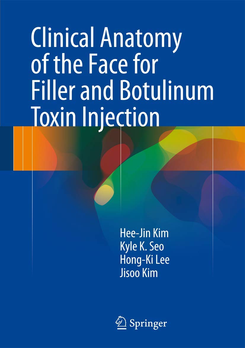 Clinical Anatomy of the Face for Filler and Botulinum Toxin Injection Medicine