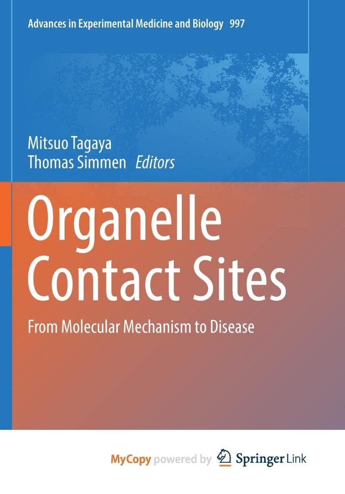 Organelle Contact Sites: From Molecular Mechanism to Disease Natural Sciences
