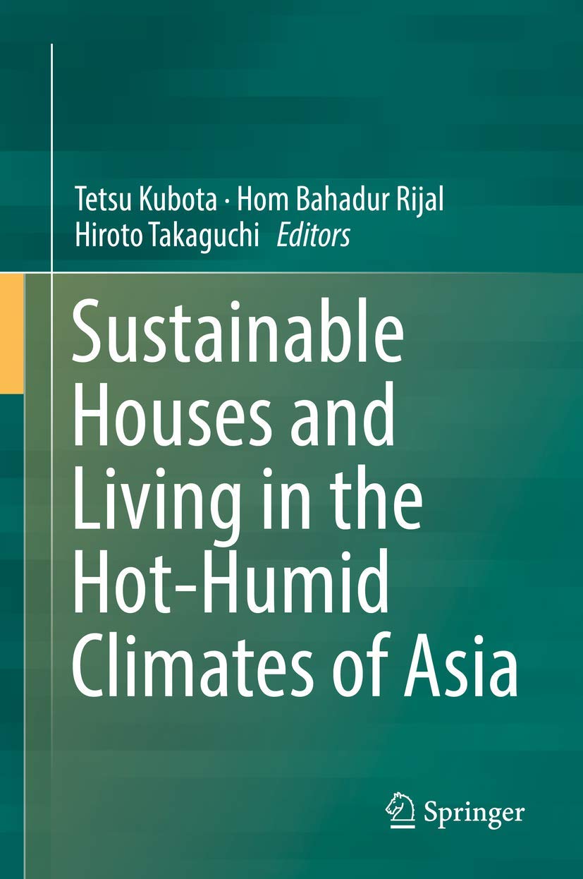 Sustainable Houses and Living in the Hot-Humid Climates of Asia Business, Finance & Career
