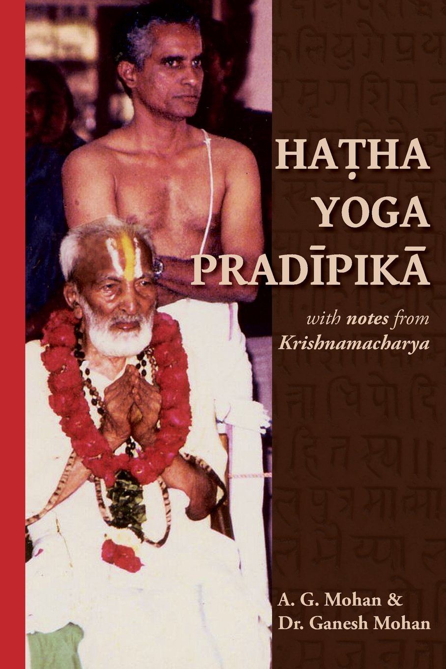 Hatha Yoga Pradipika: Translation with Notes from Krishnamacharya Health, Nutrition & Fitness