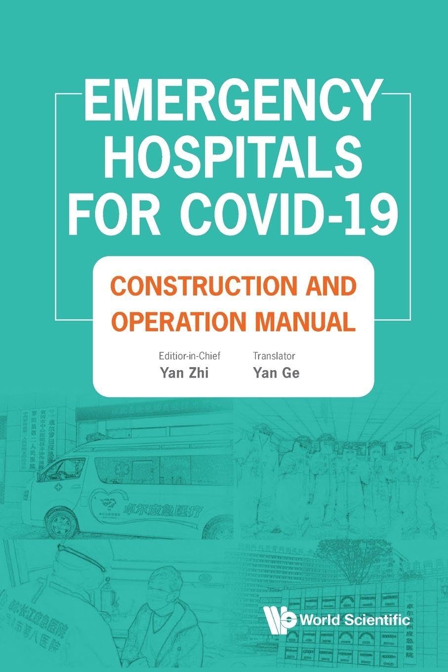 Emergency Hospitals For Covid-19: Construction And Operation Manual Medicine