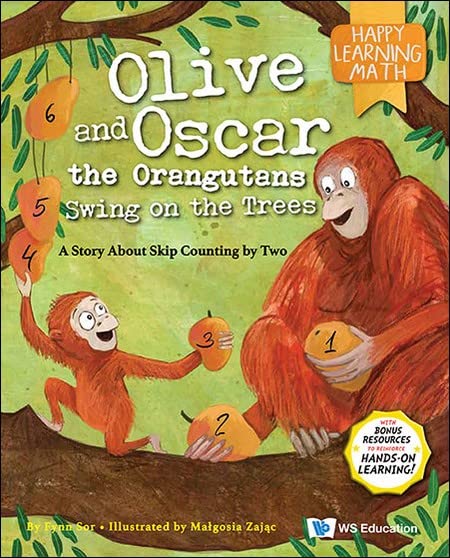 Olive and Oscar the Orangutans Swing on the Trees: A Story About Skip Counting by Two (Happy Learning Math, 5, Band 5) Non-fiction