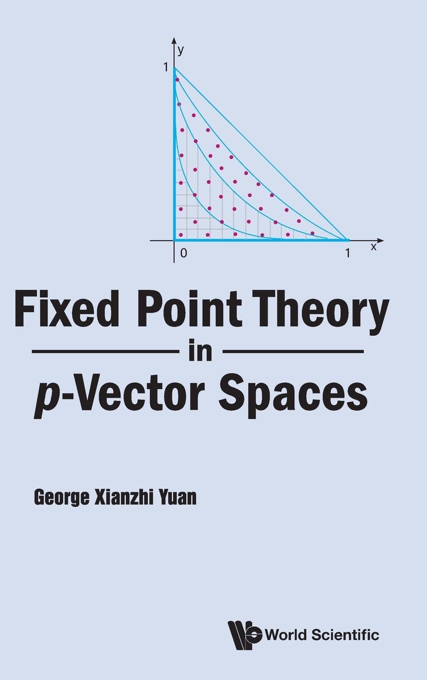 FIXED POINT THEORY IN P-VECTOR SPACES Mathematics