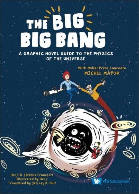 The Big Big Bang: A Graphic Novel Guide to the Physics of the Universe Manga