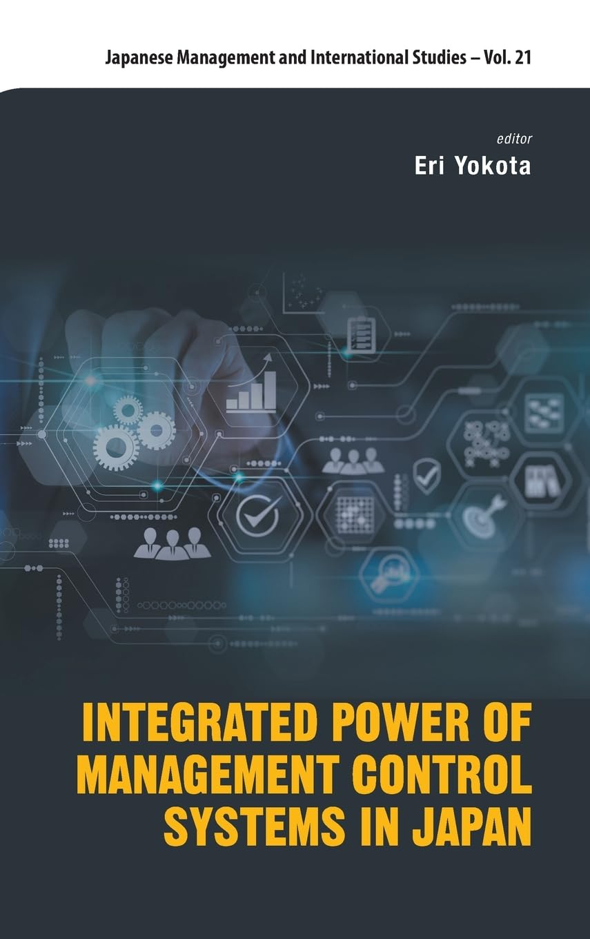 Integrated Power of Management Control  Systems in Japan Business, Finance & Career