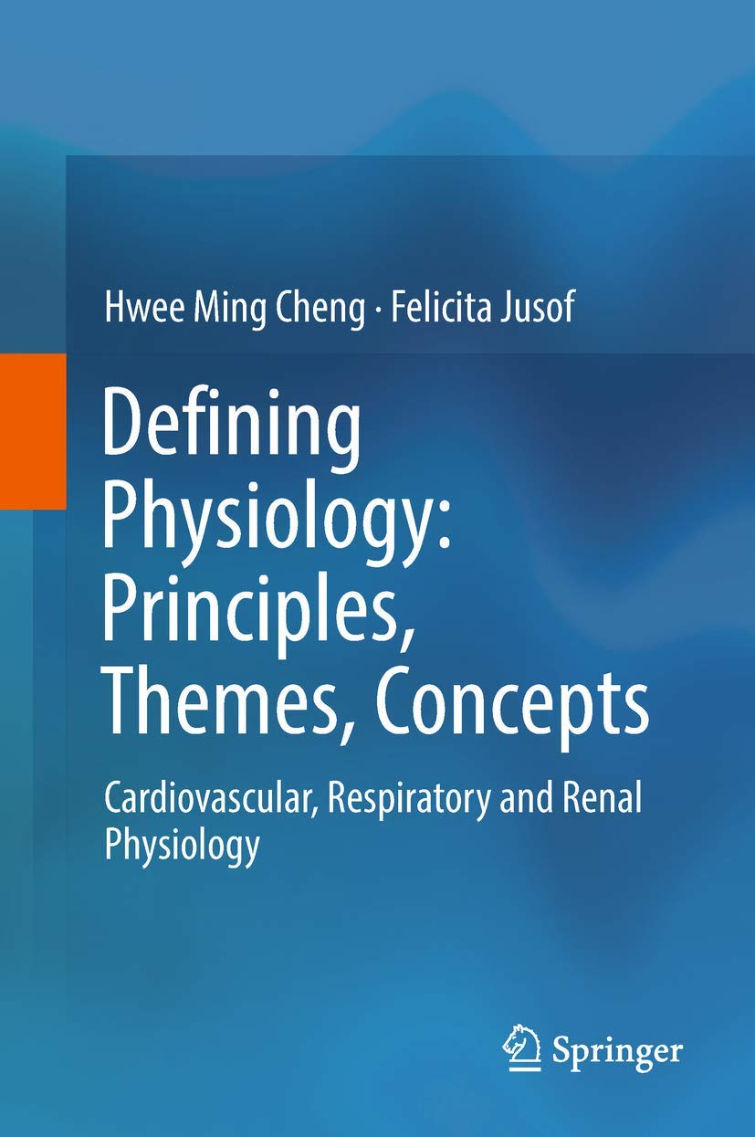 Defining Physiology: Principles, Themes, Concepts Medicine