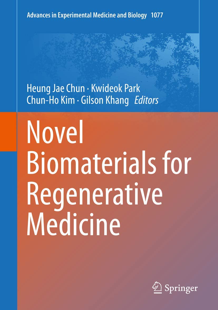 Novel Biomaterials for Regenerative Medicine book