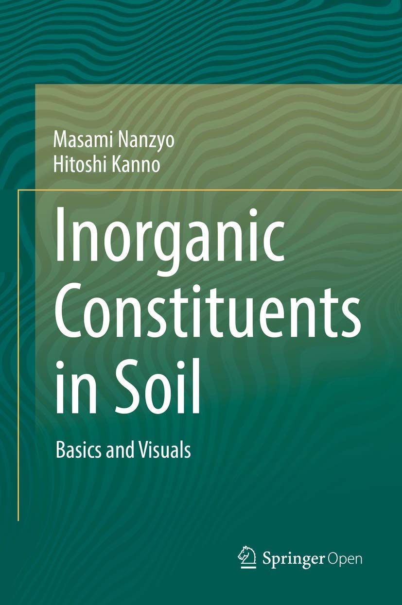 Inorganic Constituents in Soil: Basics and Visuals Geology & Geography