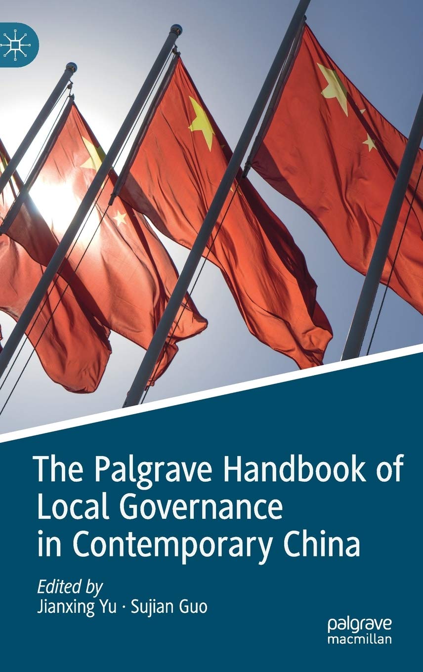 The Palgrave Handbook of Local Governance in Contemporary China Law
