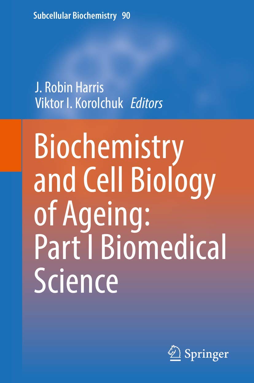 Biochemistry and Cell Biology of Ageing: Biomedical Science book