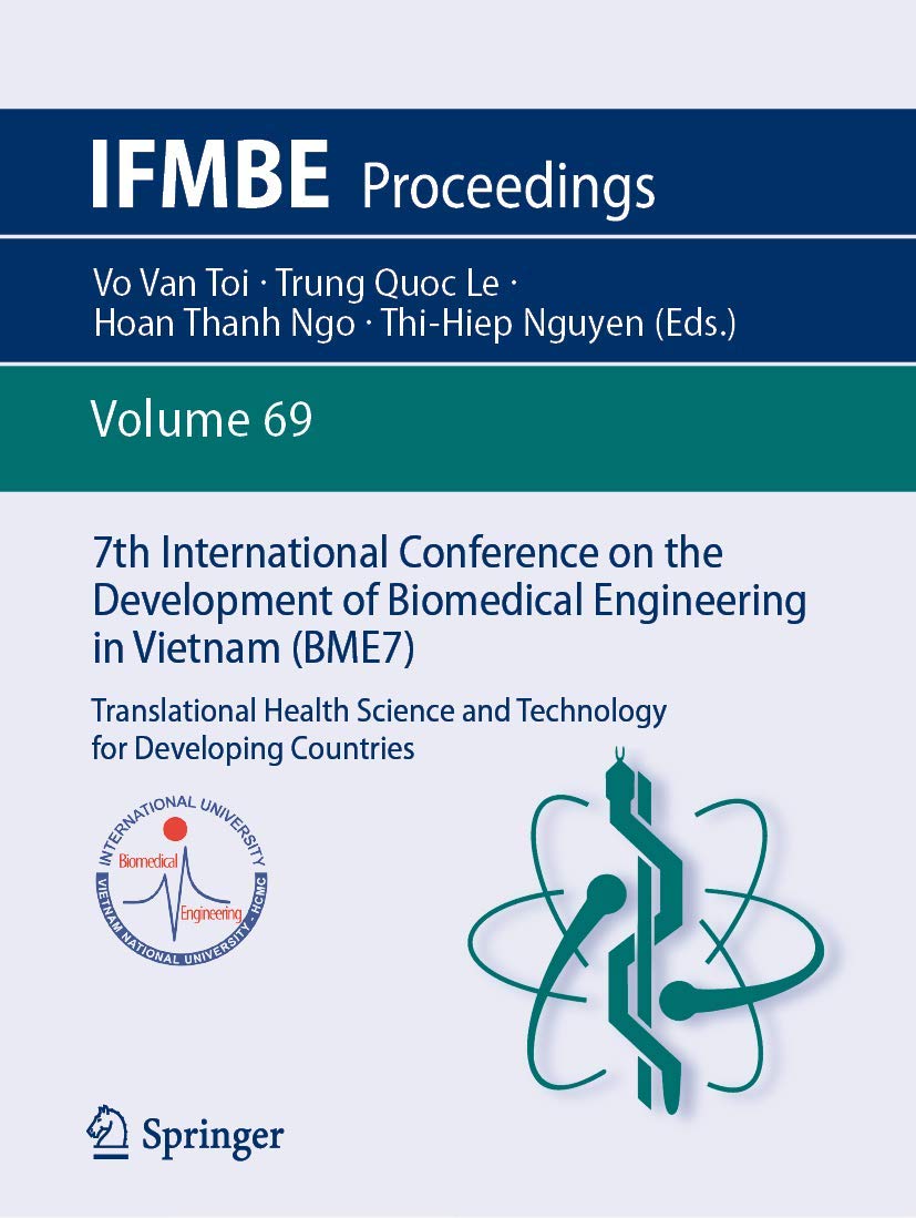 7th International Conference on the Development of Biomedical Engineering in Vietnam (BME7): Translational Health Science and Technology for Developing Countries (IFMBE Proceedings, Band 69) Medicine