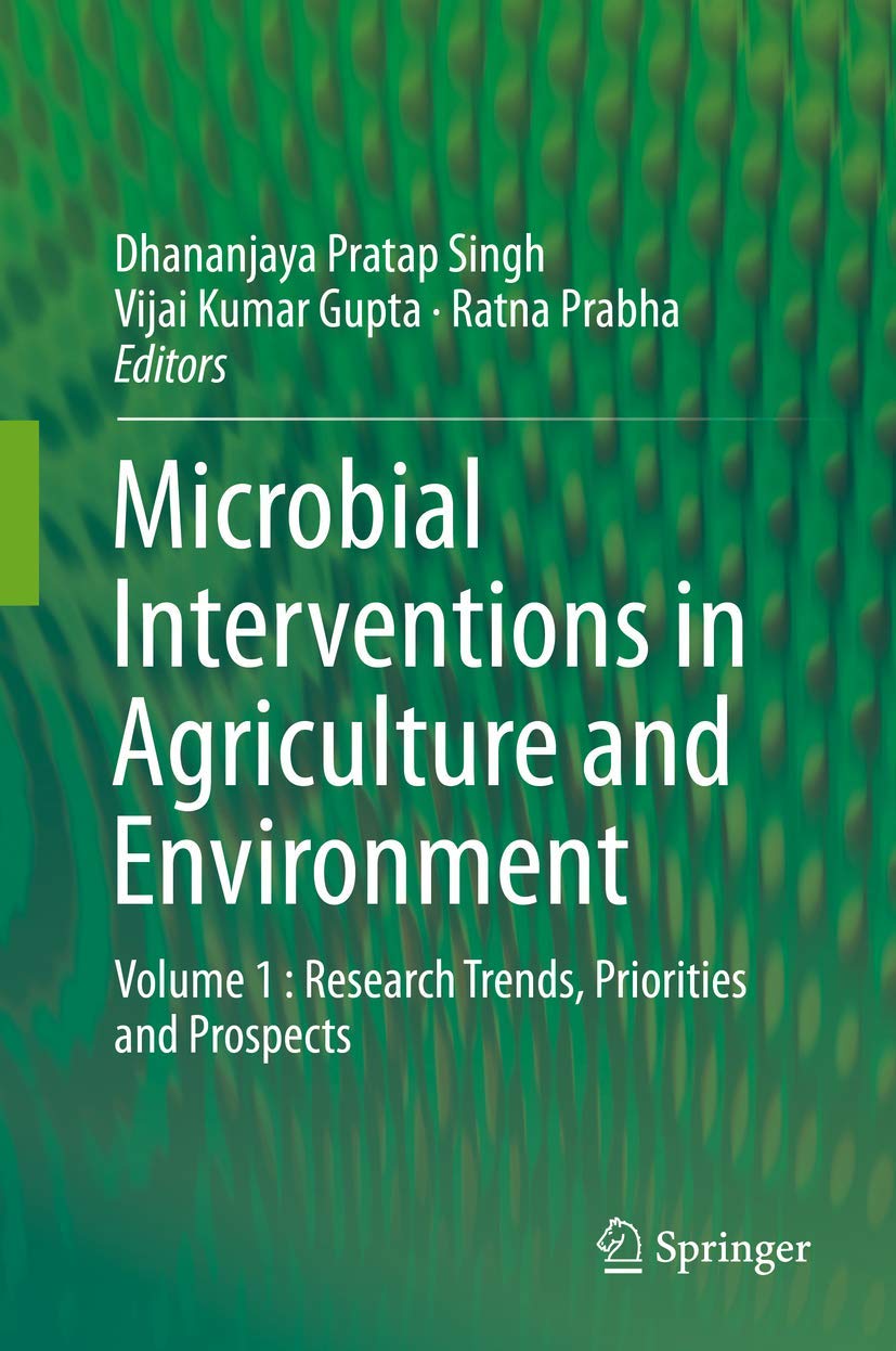 Microbial Interventions in Agriculture and Environment: Volume 1 : Research Trends, Priorities and Prospects Business & Technology