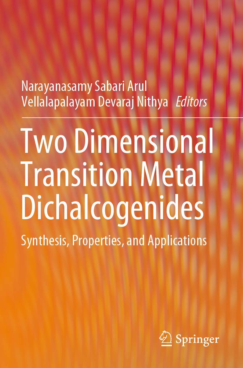 Two Dimensional Transition Metal Dichalcogenides: Synthesis, Properties, and Applications Business & Technology