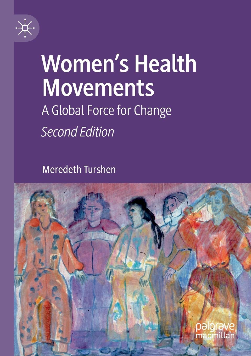 Women’s Health Movements: A Global Force for Change Medicine