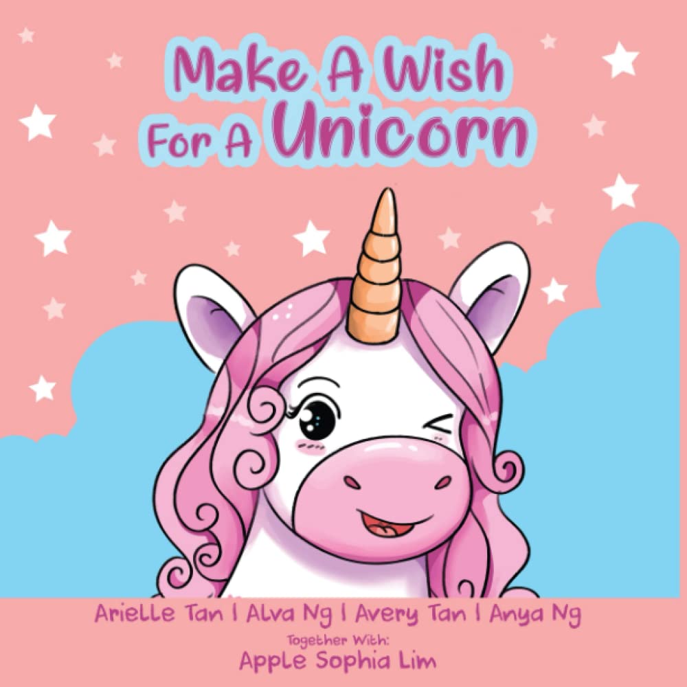 Make A Wish For A Unicorn: A Book for Little Girls (and big girls too...) book