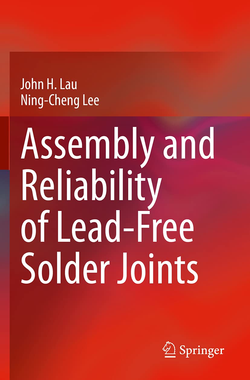 Assembly and Reliability of Lead-Free Solder Joints Business & Technology