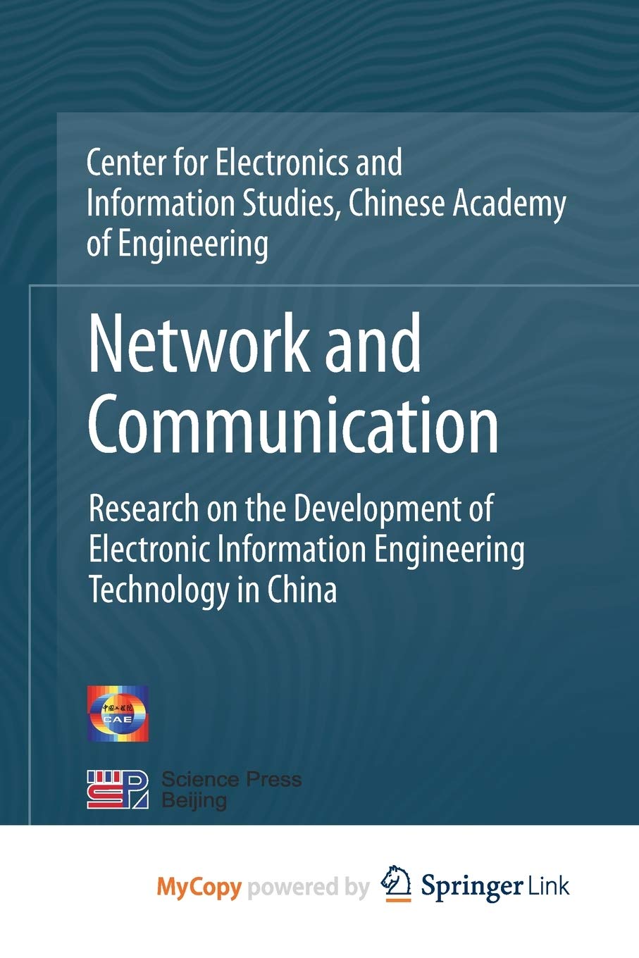 Network and Communication: Research on the Development of Electronic Information Engineering Technology in China Computer Science