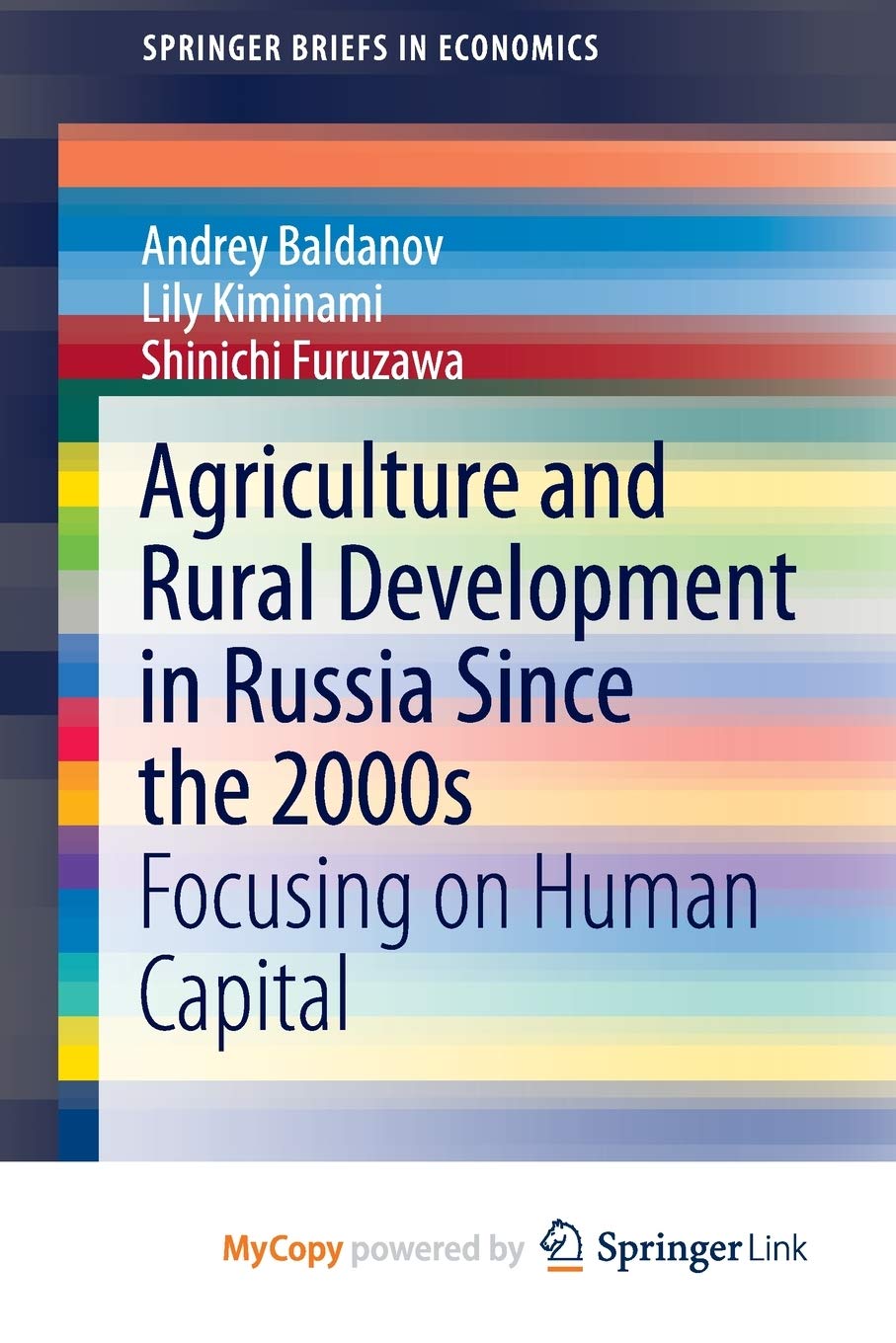 Agriculture and Rural Development in Russia Since the 2000s: Focusing on Human Capital Business, Finance & Career