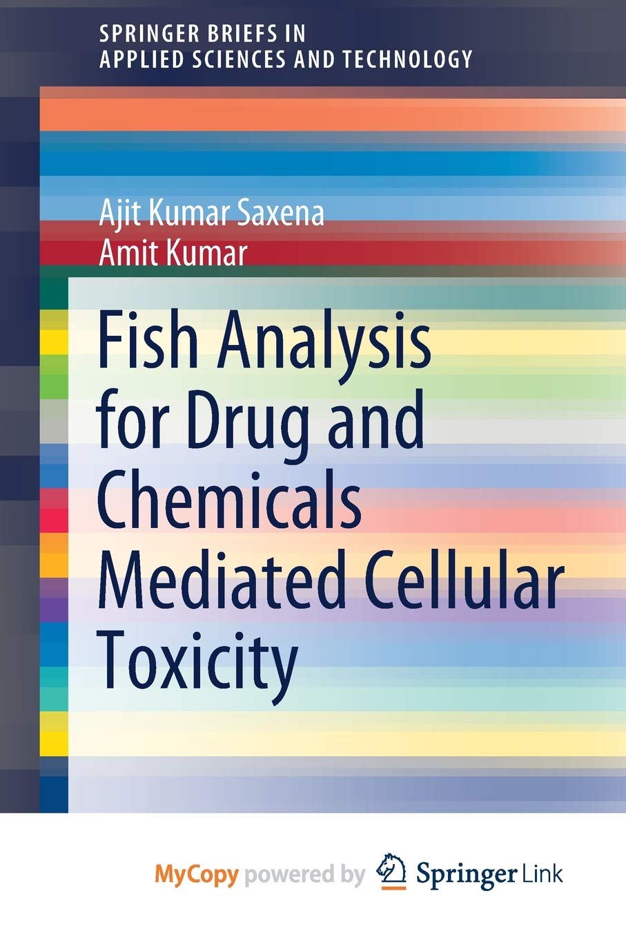 Fish Analysis for Drug and Chemicals Mediated Cellular Toxicity Business & Technology