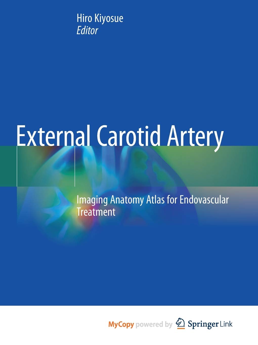 External Carotid Artery: Imaging Anatomy Atlas for Endovascular Treatment Medicine